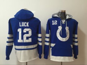 Wholesale Cheap Men\'s Indianapolis Colts #12 Andrew Luck NEW Royal Blue Pocket Stitched NFL Pullover Hoodie