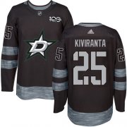 Cheap Adidas Stars #25 Joel Kiviranta Black 1917-2017 100th Anniversary Stitched NHL Jersey